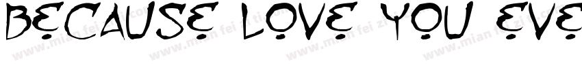 because love you eve字体转换